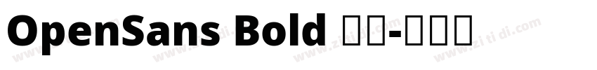 OpenSans Bold 粗体字体转换
